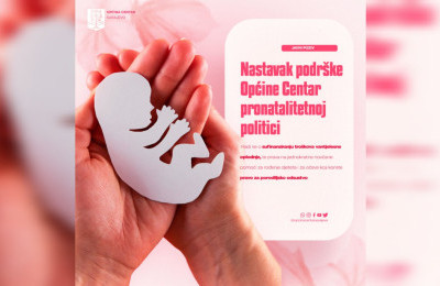 Nastavak podrške Općine Centar pronatalitetnoj politici