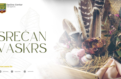 Čelnici Općine Centar čestitali Vaskrs