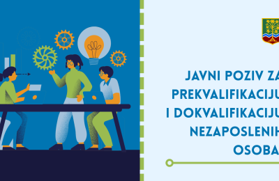 Otvoren javni poziv za prekvalifikaciju i dokvalifikaciju