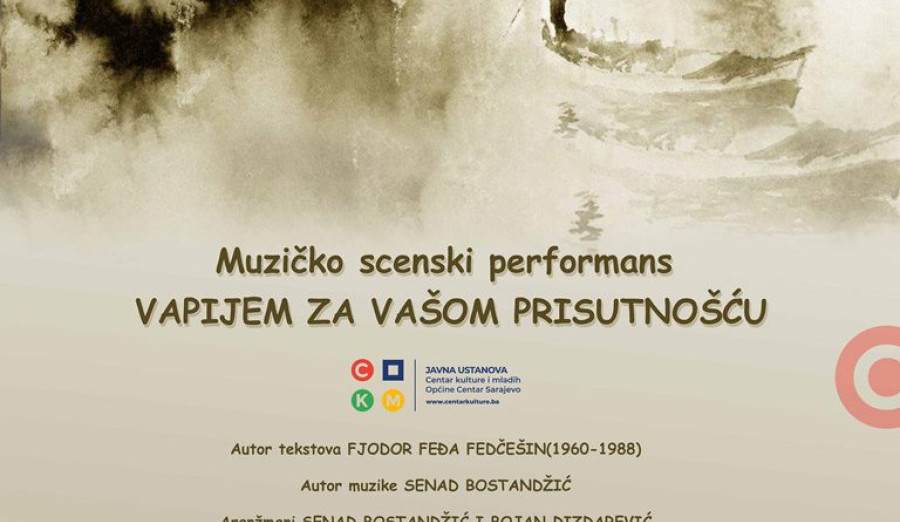 Muzičko scenski performans ”Vapijem za vašom prisutnošću”
