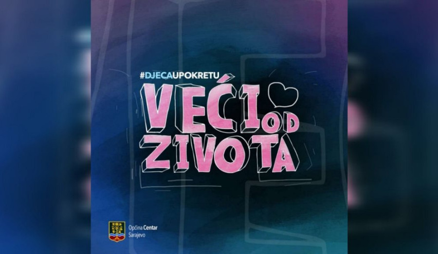 Projekat „Djeca u pokretu – Veći od života“