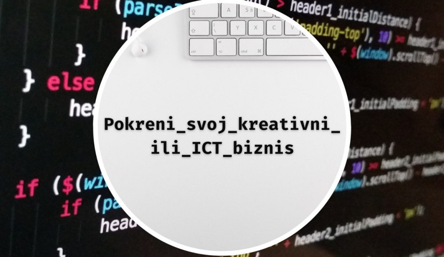 Pokreni svoj kreativni ili ICT biznis