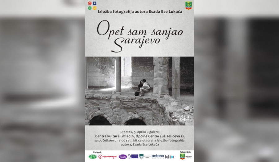 Sutra otvorenje izložbe fotografija „Opet sam sanjao Sarajevo“ Esada Ese Lukača