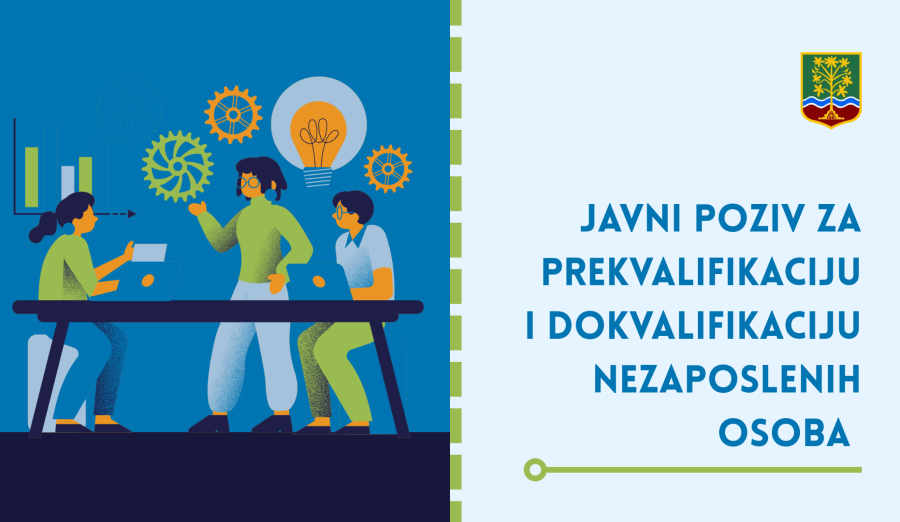 Otvoren javni poziv za prekvalifikaciju i dokvalifikaciju