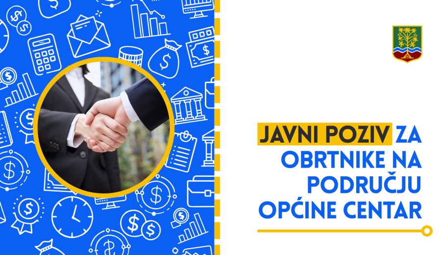 Otvoren javni poziv za obrtnike na području općine Centar